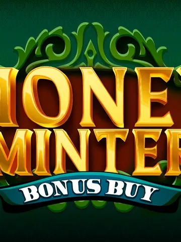Money Minter Bonus Buy